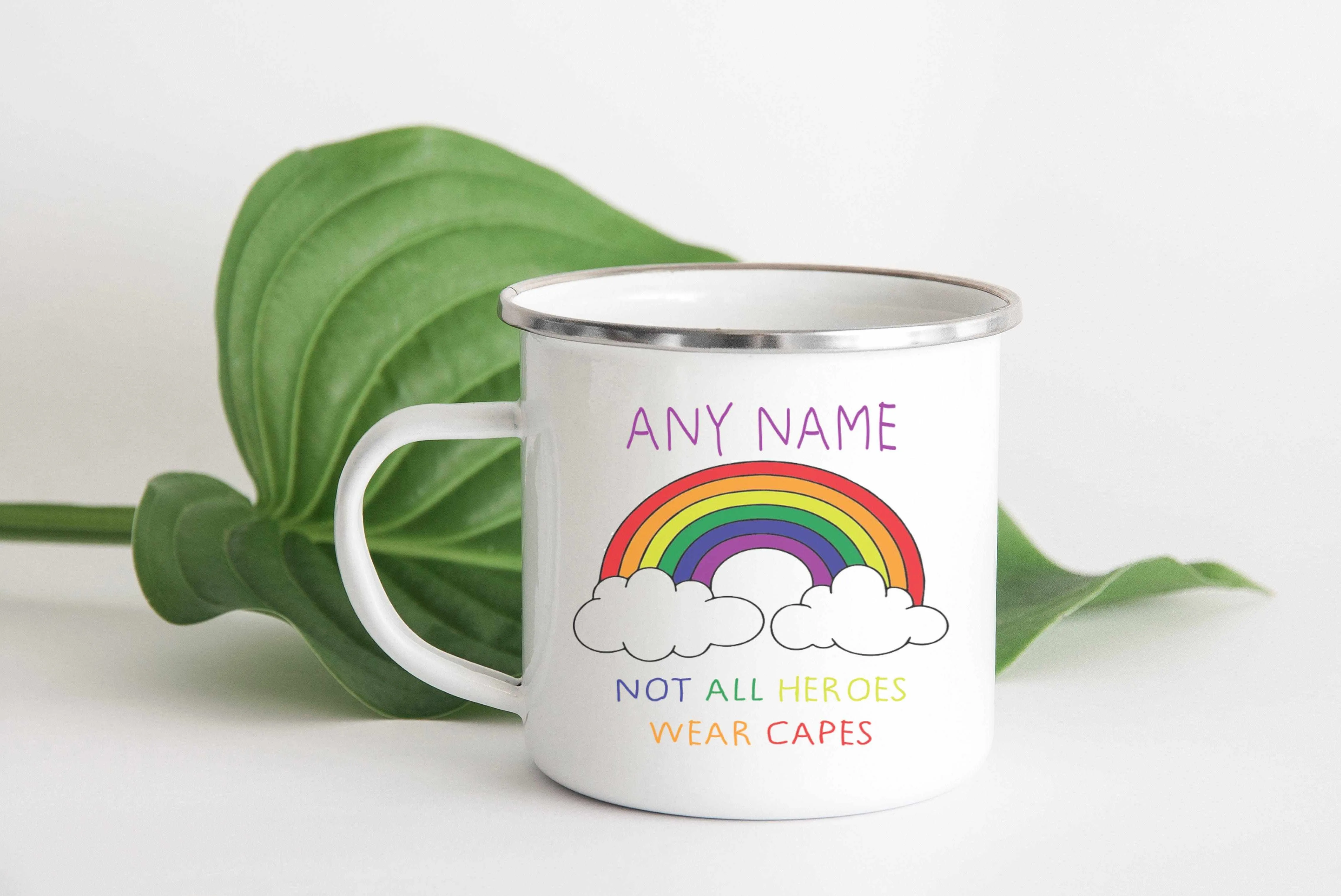 Not All Heroes Wear Capes - Personalised Enamel Mug